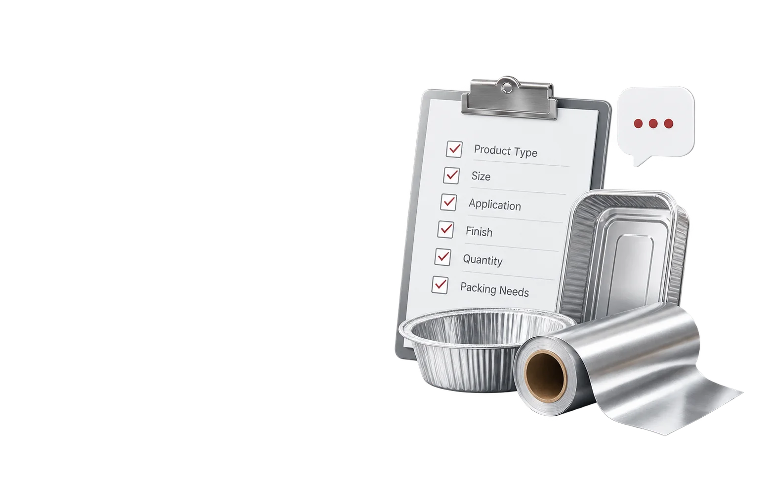 Custom aluminum foil packaging requirements including product type, size, finish, quantity and packing needs