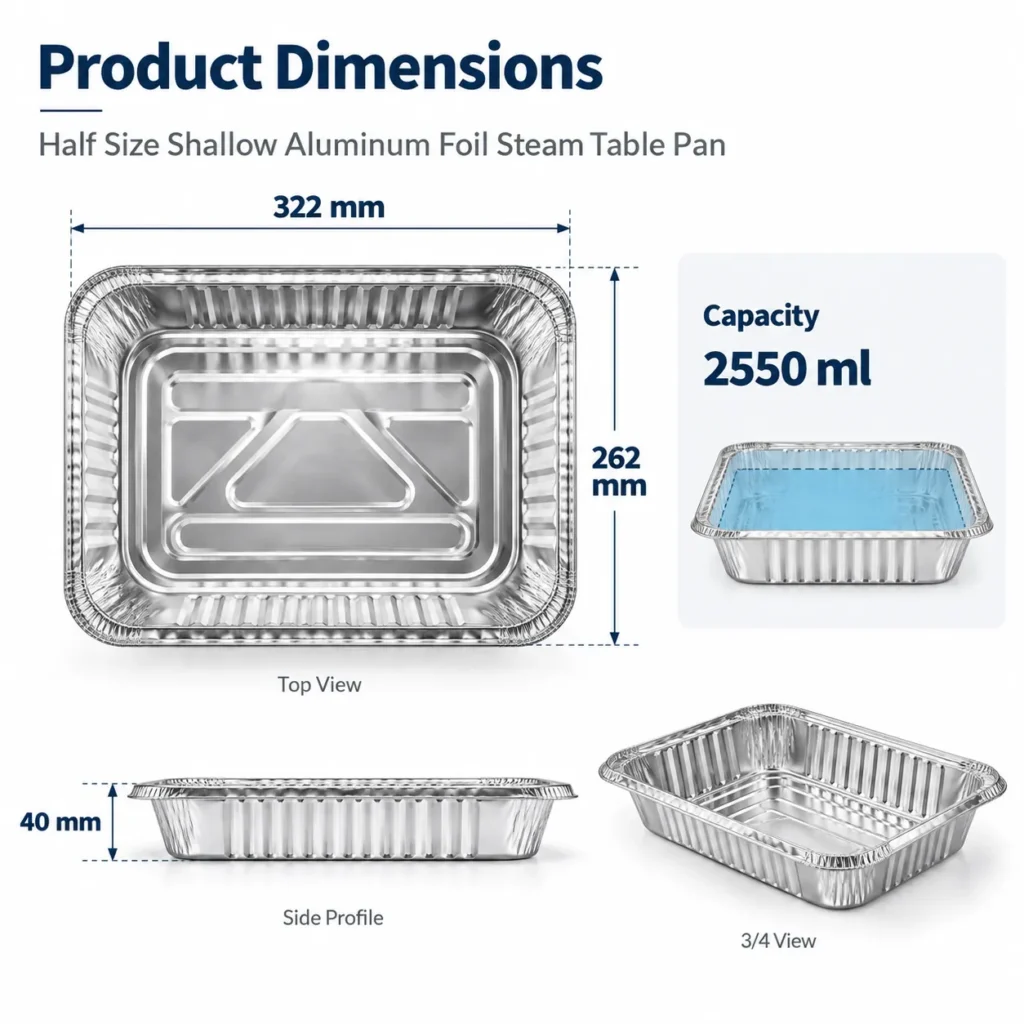 Half size shallow aluminum foil steam table pan dimensions and 2550 ml capacity